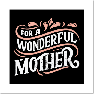 For A Wonderful Mother Posters and Art